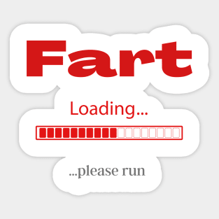 Fart loading, please run Sticker